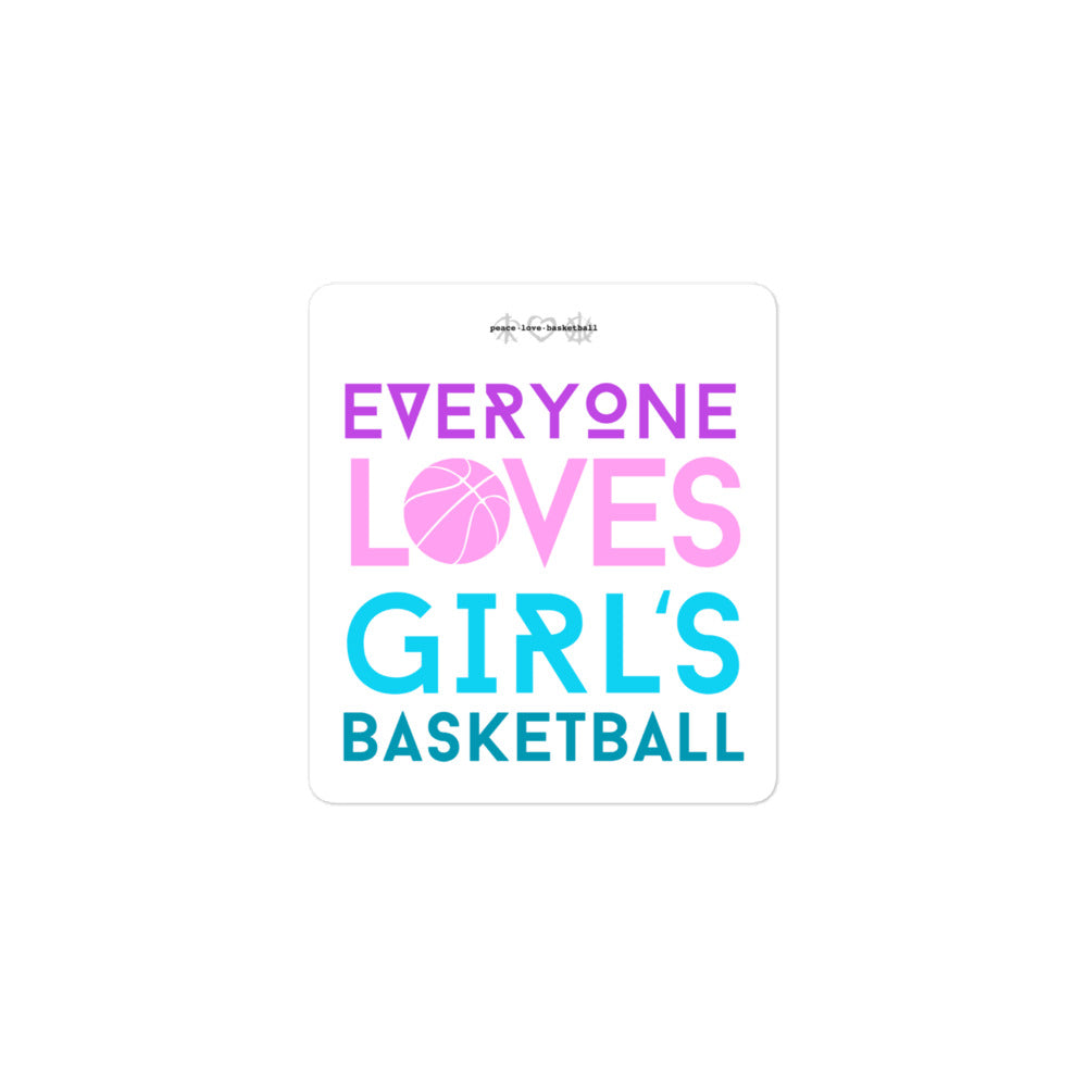Everyone Loves Girl's Basketball Stickers