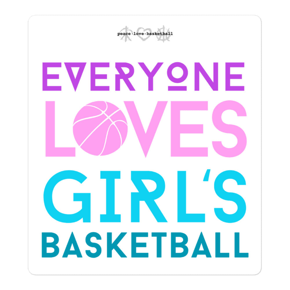 Everyone Loves Girl's Basketball Stickers