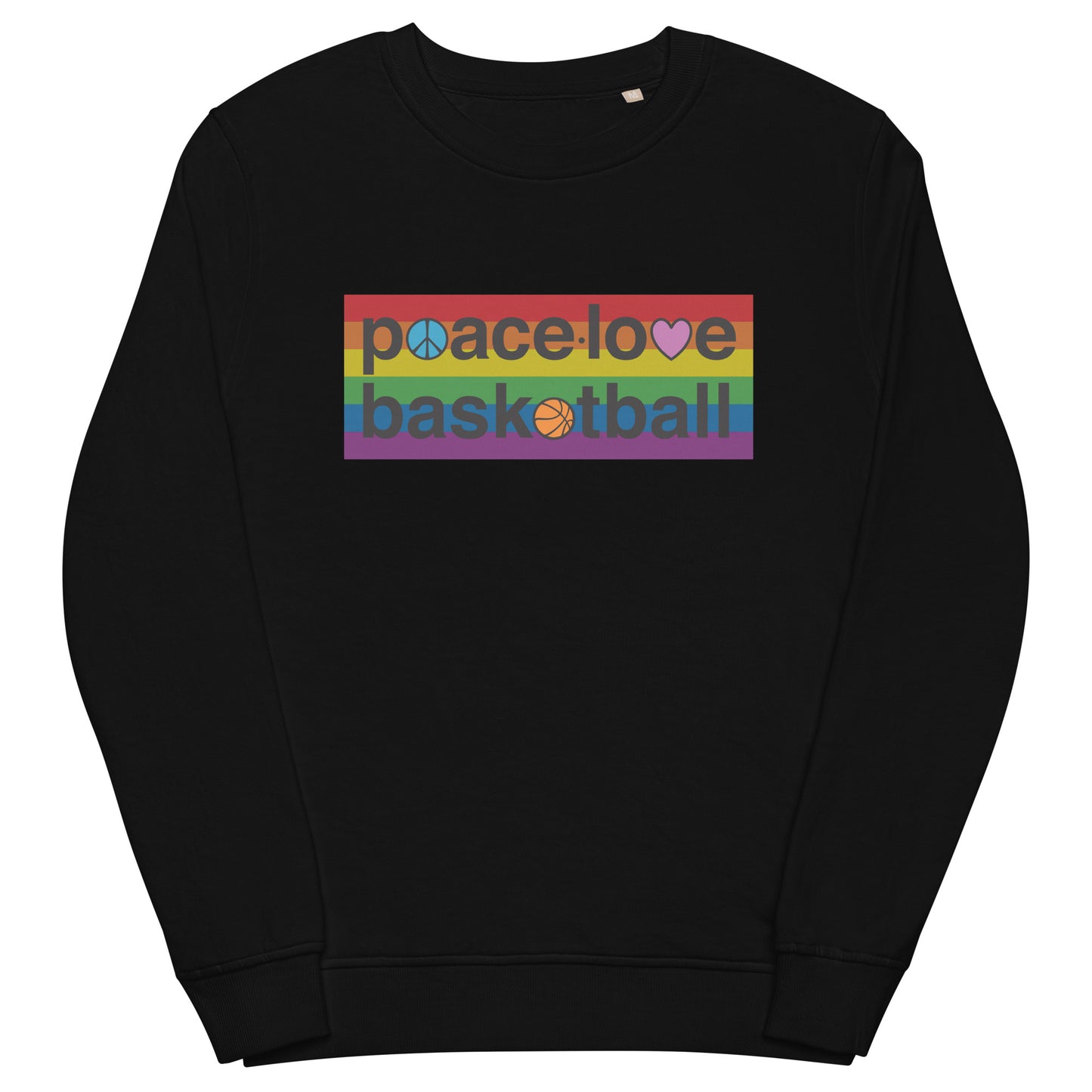 PeaceLoveBasketball Pride Black Unisex Eco Sweatshirt