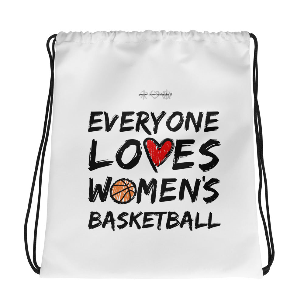 Everyone Loves Women's Basketball Drawstring Bag