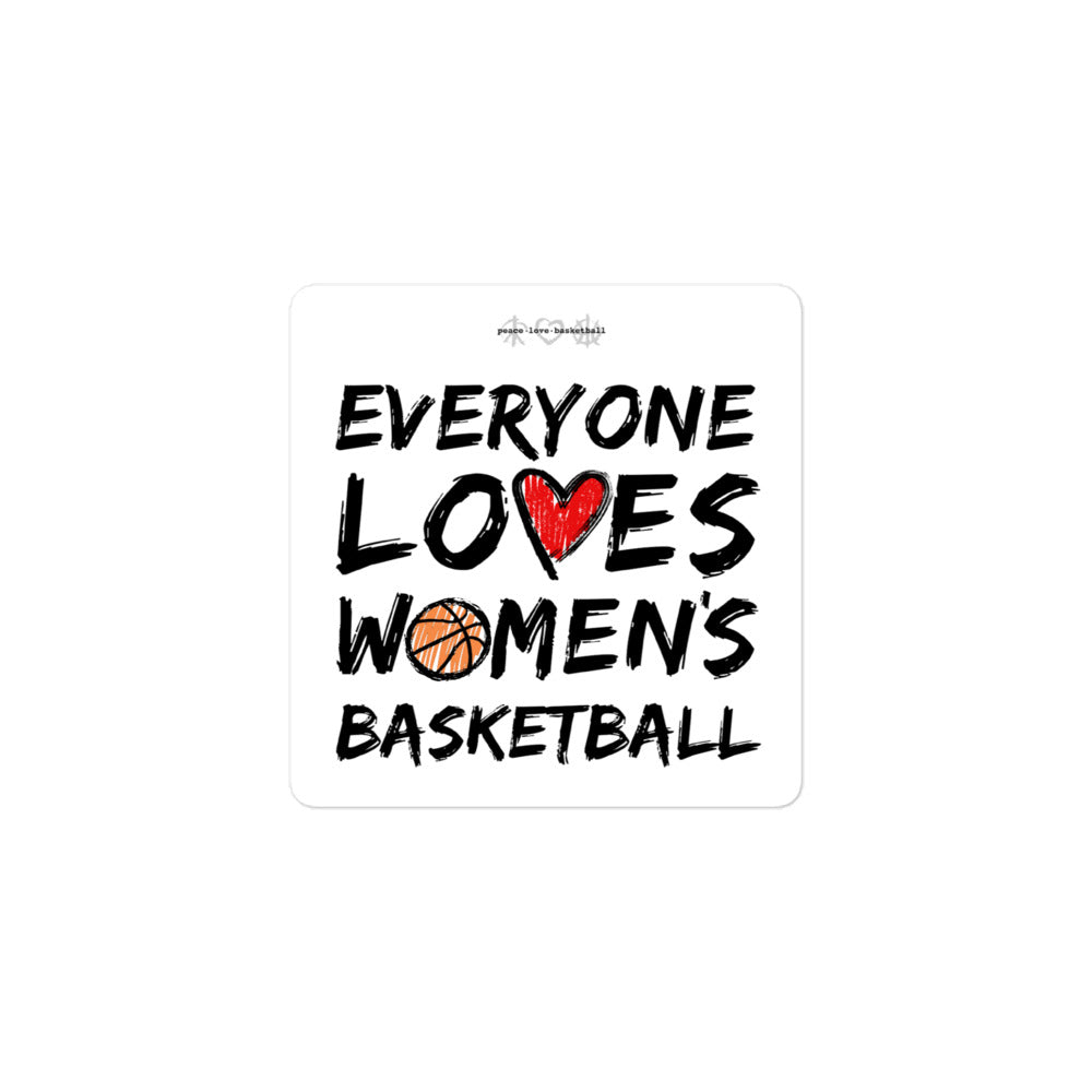 Everyone Loves Women's Basketball Stickers