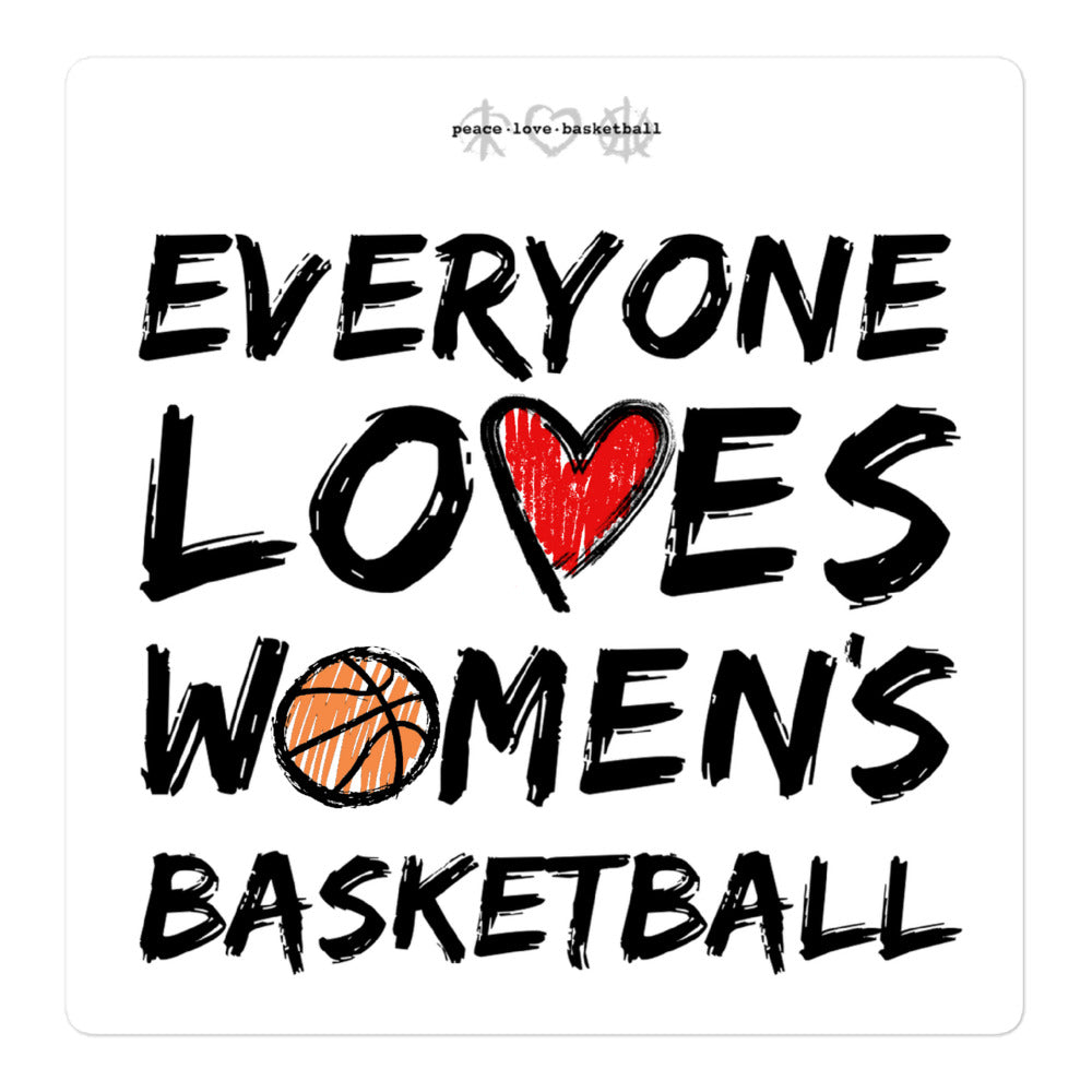 Everyone Loves Women's Basketball Stickers